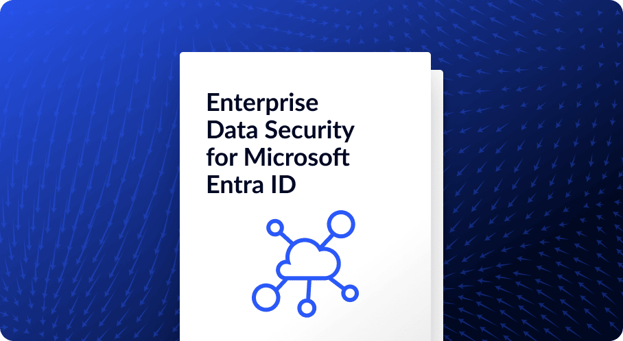 Enterprise Data Security for Microsoft Entra ID